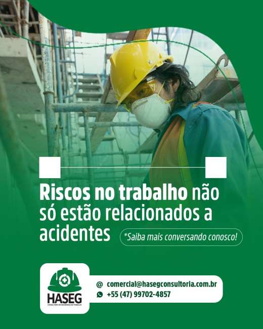 Riscos no trabalho não só estão relacionados a acidentes