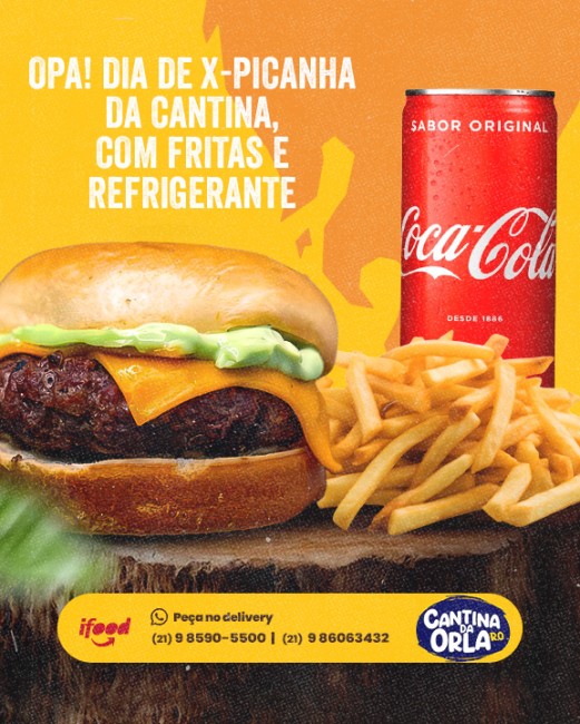 Opa! Dia de X-Picanha da Cantina, com fritas e refrigerante