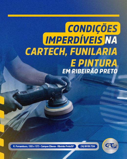 Condições Imperdíveis na Cartech, Funilaria e Pintura em Ribeirão Preto
