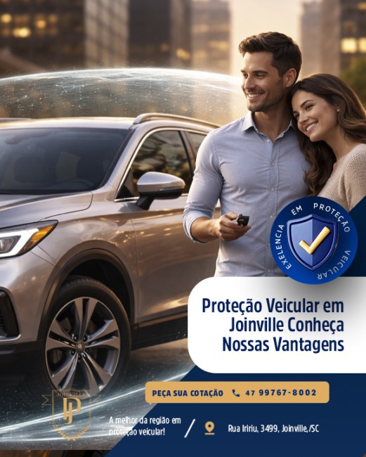 Proteção Veicular em Joinville Conheça Nossas Vantagens