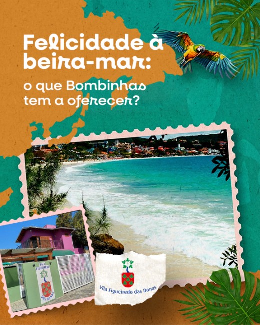 Felicidade à beira-mar: o que Bombinhas tem a oferecer?