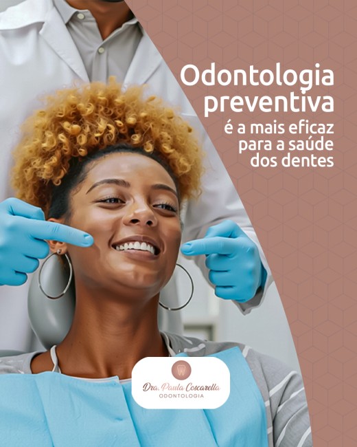Odontologia preventiva é a mais eficaz para a saúde dos dentes