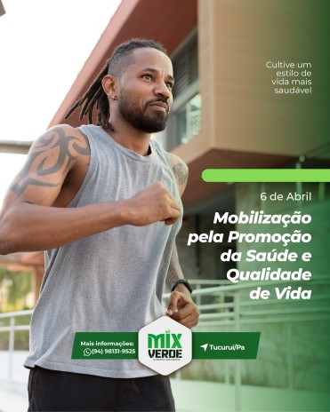 06/04 - Mobilização pela Promoção da Saúde e Qualidade de Vida