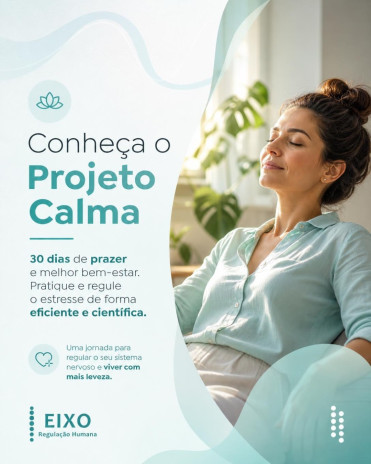 Conheça o Projeto Calma