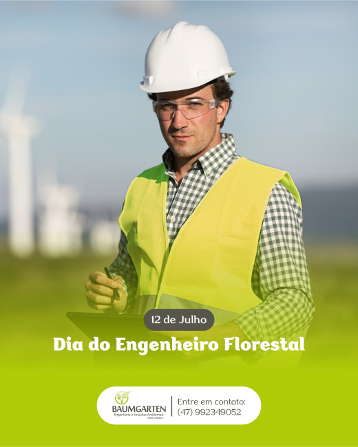(12/07) - Dia do Engenheiro Florestal