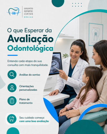 O que Esperar da Avaliação Odontológica
